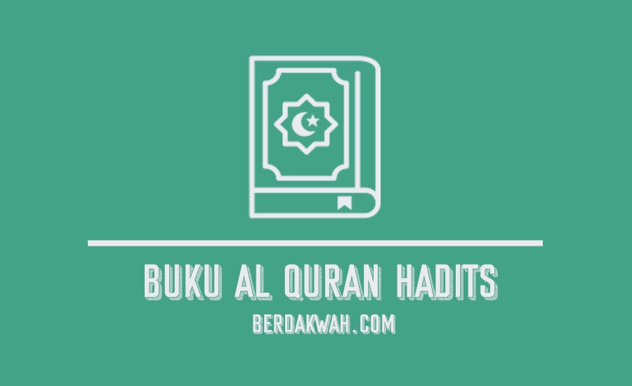 Download Buku Al-Qur'an Hadits